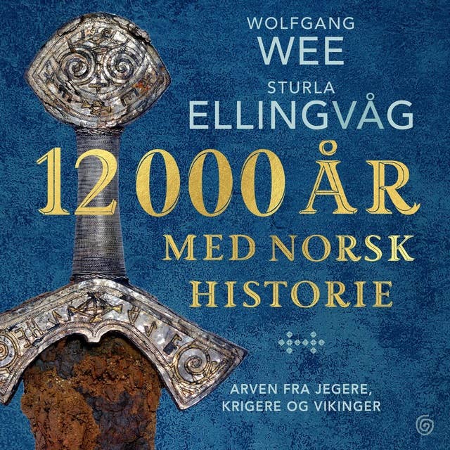 12 000 år med norsk historie by Wolfgang Wee