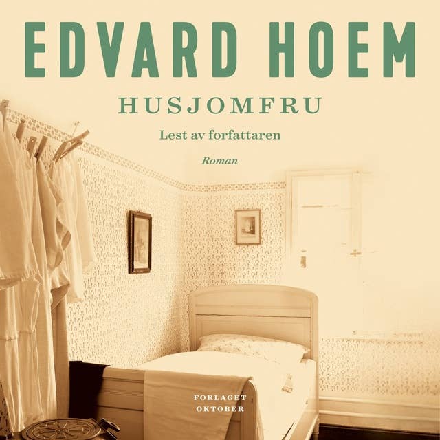 Husjomfru by Edvard Hoem