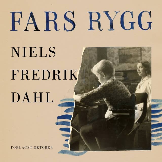 Fars rygg by Niels Fredrik Dahl