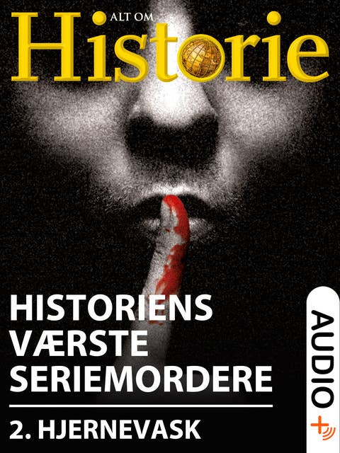 Historiens Værste Seriemordere 2: Hjernevask
