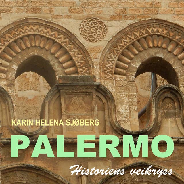 Palermo - Historiens veikryss