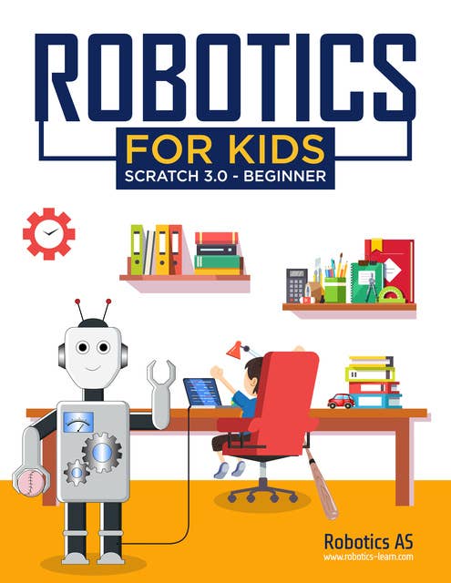Robotics for kids Scratch 3.0 Beginner