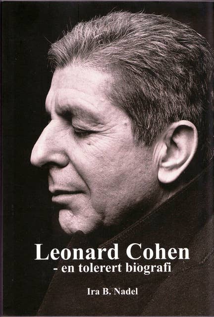 Leonard Cohen - en tolerert biografi