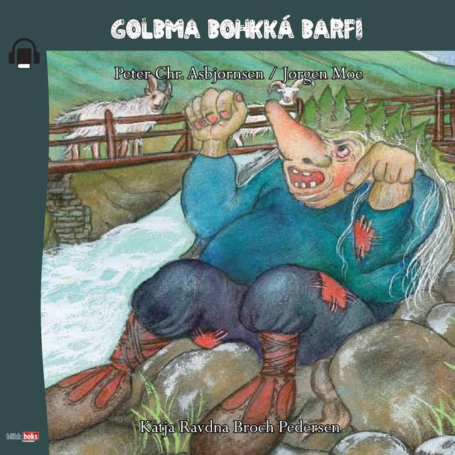 Golbma Bohkka Barfi - Eventyret om De tre bukkene Bruse på samisk
