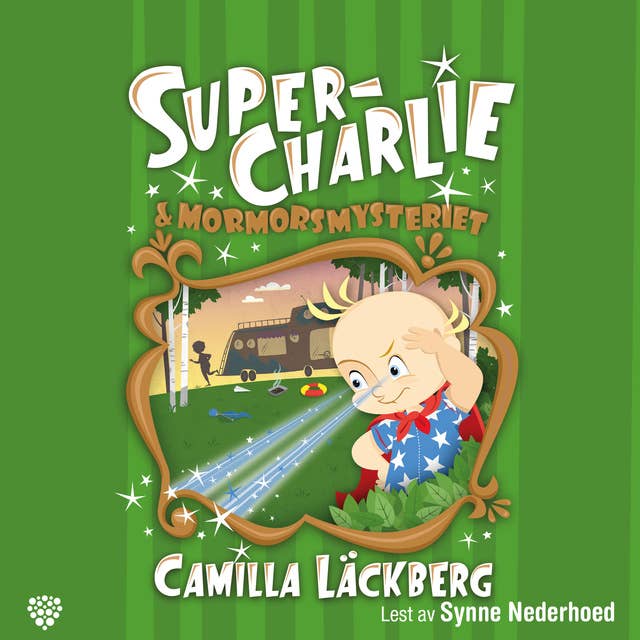 Super-Charlie og mormormysteriet