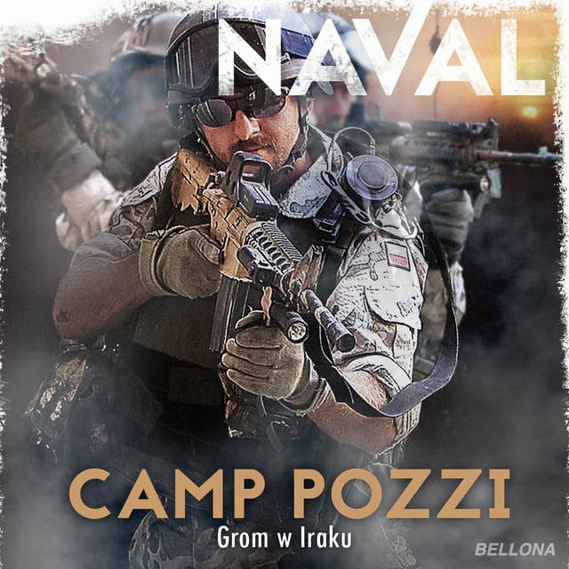 Camp Pozzi. GROM w Iraku