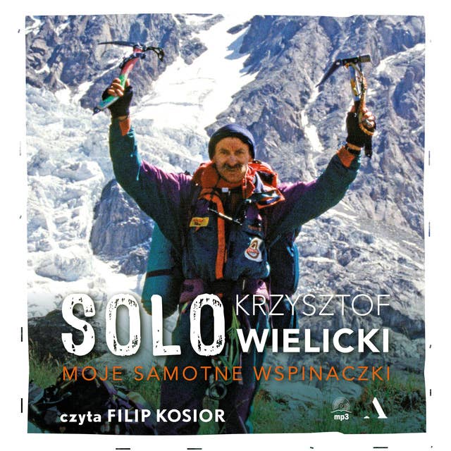 Solo. Moje samotne wspinaczki