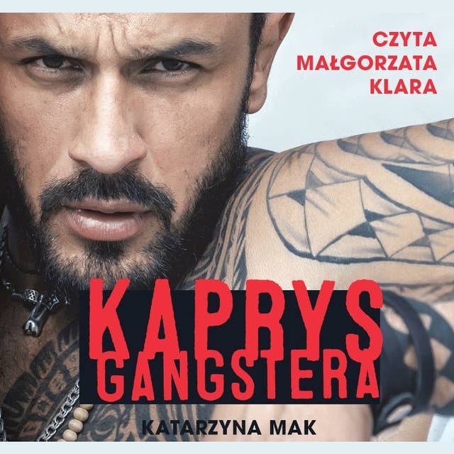 Kaprys gangstera by Katarzyna Mak