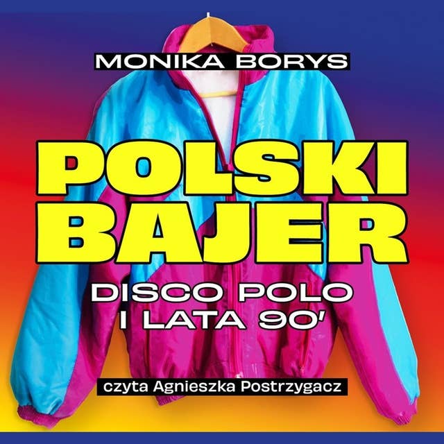 Polski bajer. Disco polo i lata 90.