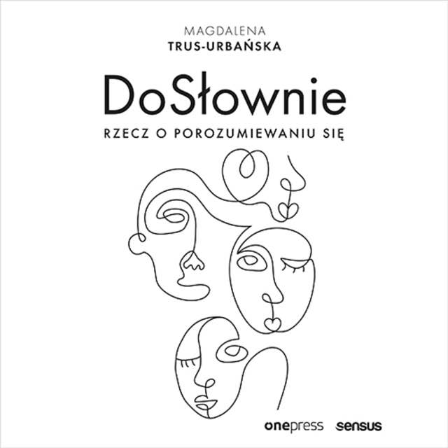 Cover for DoSłownie. Rzecz o porozumiewaniu się