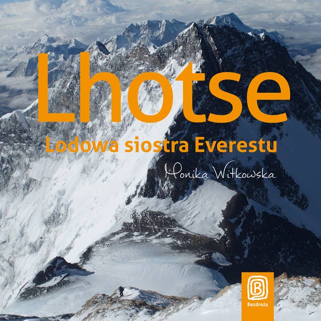 Cover for Lhotse. Lodowa siostra Everestu