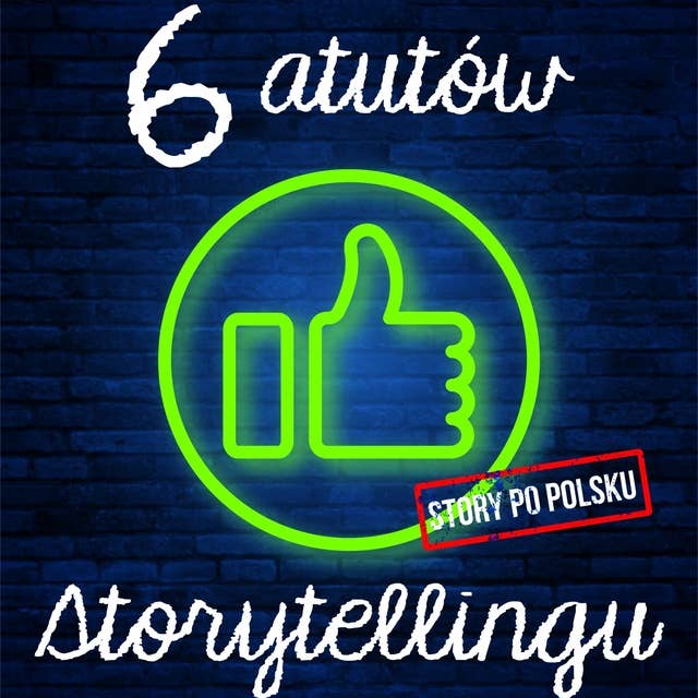 Cover for 6 atutów storytellingu
