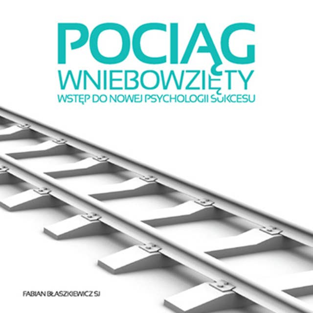 Cover for Pociąg Wniebowzięty