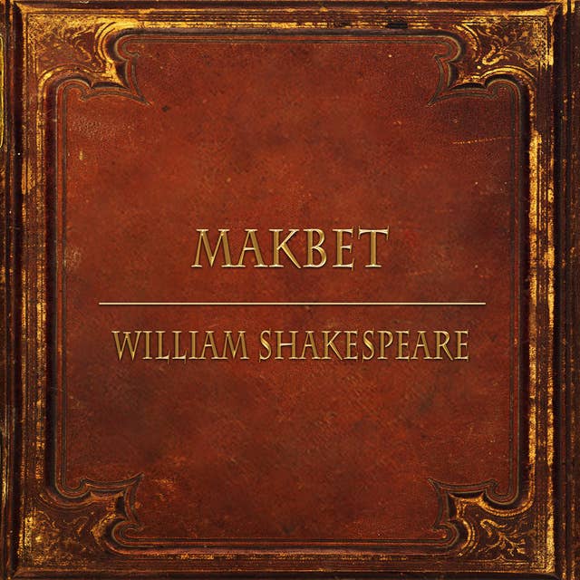 Makbet (Streszczenie lektury szkolnej) by William Shakespeare