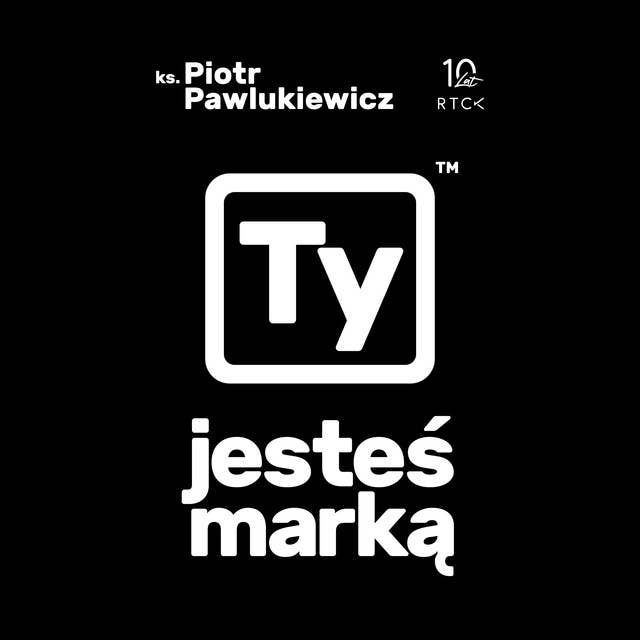 Ty jesteś marką