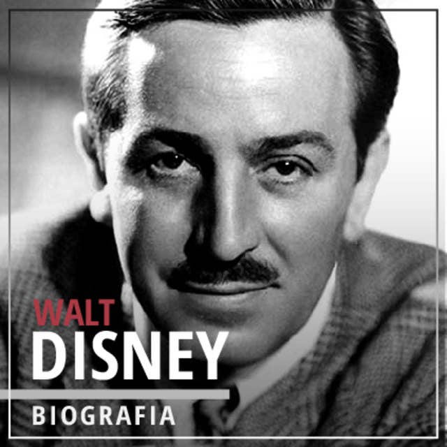 "Walt Disney. Wizjoner z Hollywood (1901-1966). Wydanie II rozszerzone."