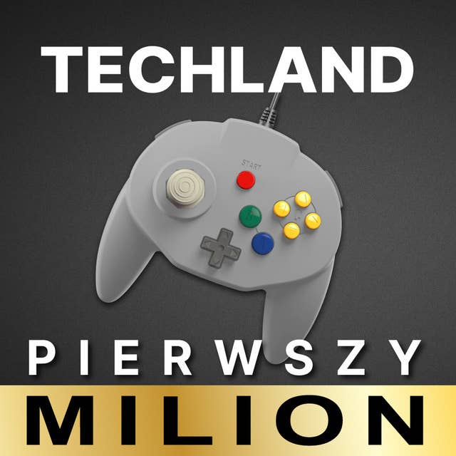 Pierwszy milion. Paweł Marchewka i niezwykła historia Techlandu