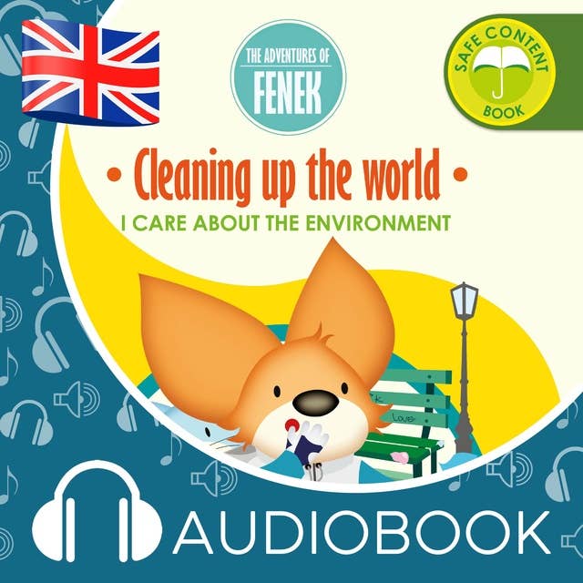The Adventures of Fenek. Cleaning up the world