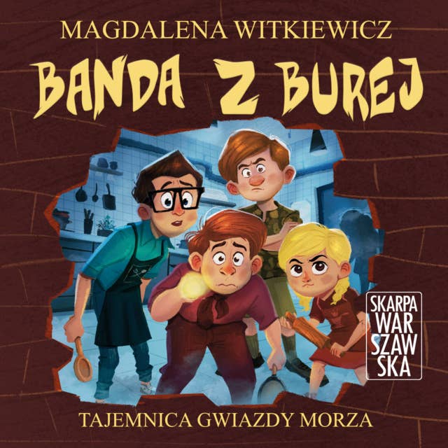 Banda z Burej. Tajemnica „Gwiazdy Morza”