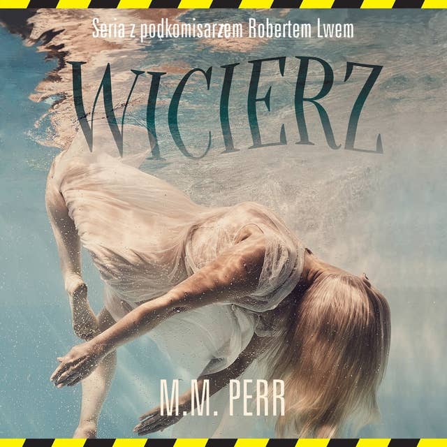 Wicierz by M.M. Perr