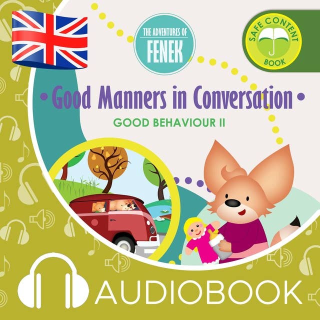 The Adventures of Fenek. Good Manners in Conversation