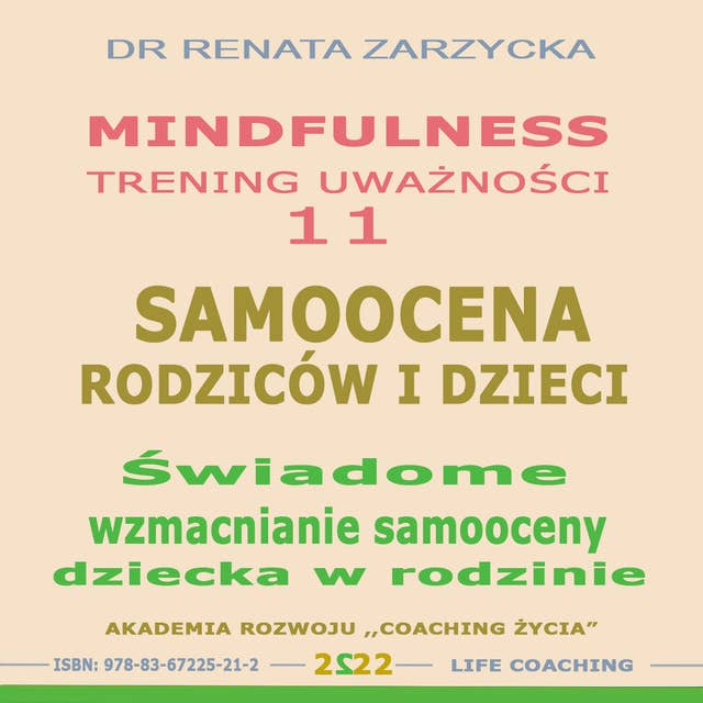 Samoocena Rodziców i Dzieci. Świadome wzmacnianie samooceny dziecka w rodzinie.
