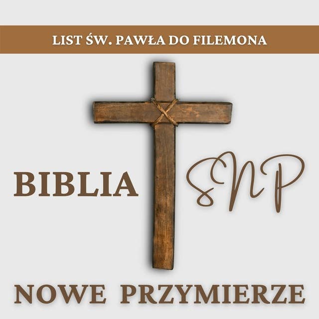 List św. Pawła do Filemona: Biblia SNP - Nowe Przymierze