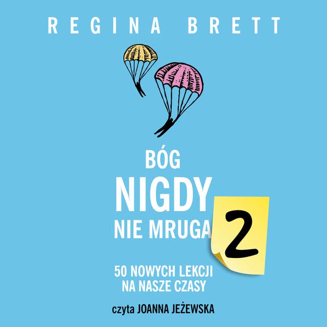 Bóg nigdy nie mruga 2: 50 nowych lekcji na nasze czasy