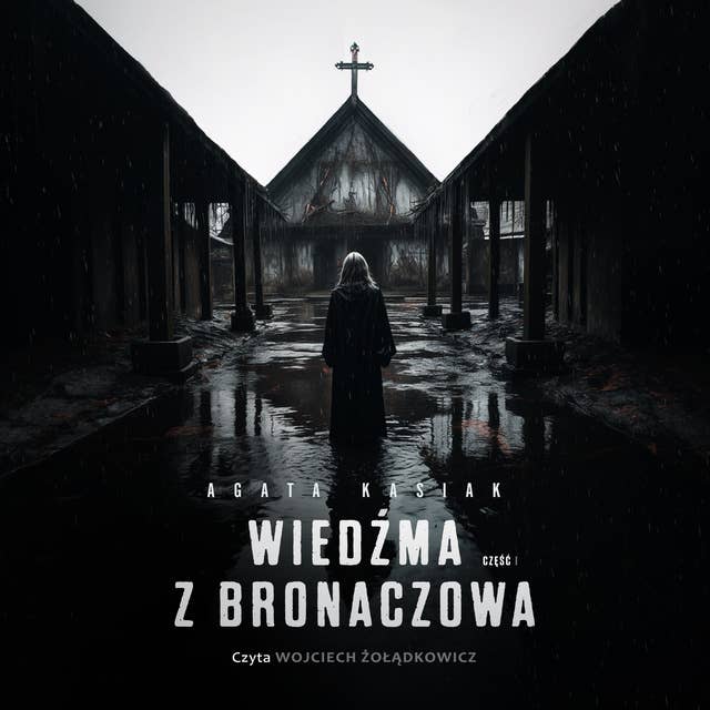 Wiedźma z Bronaczowa