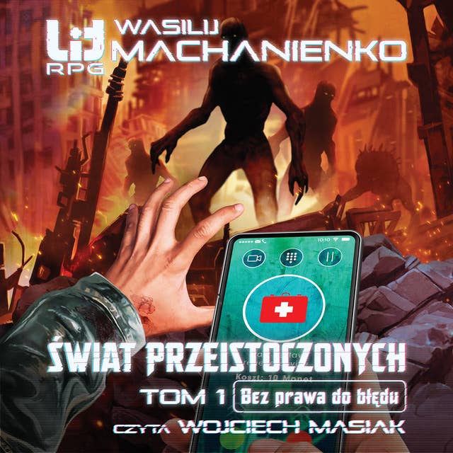 Świat Przeistoczonych. Tom 1. Bez prawa do błędu by Wasilij Machanienko