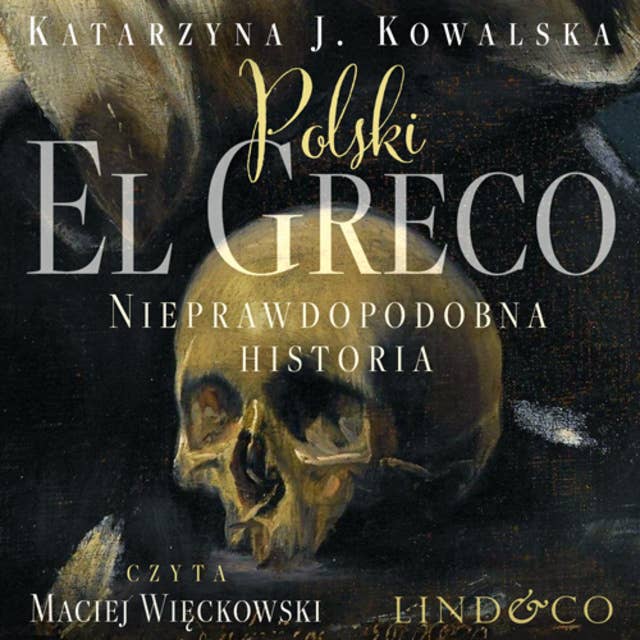 Polski El Greco - nieprawdopodobna historia