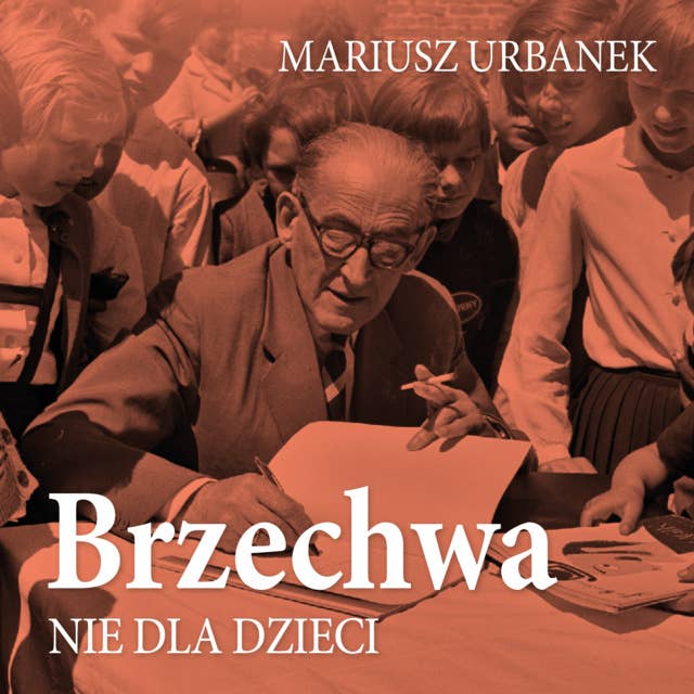 Brzechwa nie dla dzieci by Mariusz Urbanek