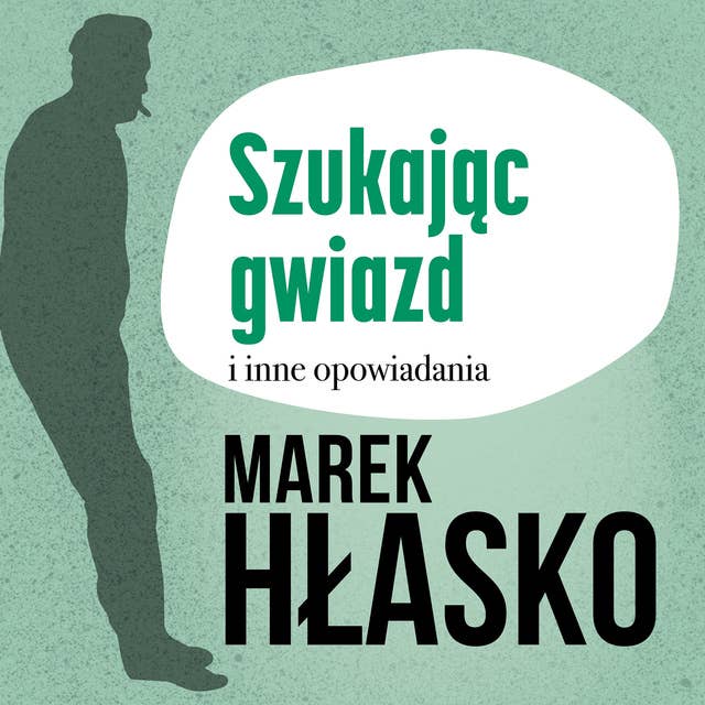 Szukając gwiazd i inne opowiadania by Marek Hłasko