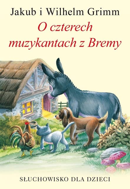 O czterech muzykantach z Bremy