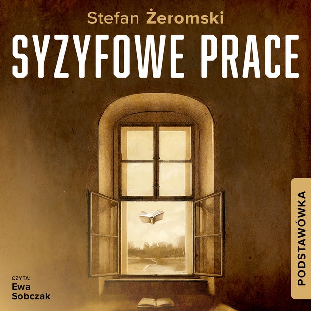 Syzyfowe Prace - Audiobook - Stefan Żeromski - ISBN 9788376998176 ...