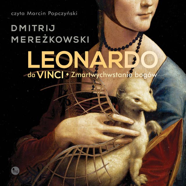 Leonardo da Vinci. Zmartwychwstanie bogów