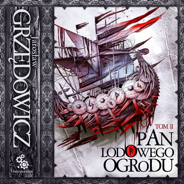 Pan Lodowego Ogrodu. Tom 2