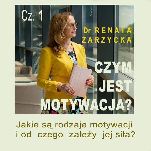 Jakie Są Rodzaje Motywacji I Od Czego Zależy Jej Siła? Czym Jest ...