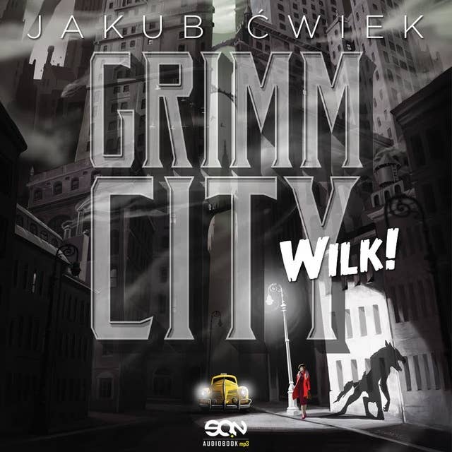 Grimm City. Wilk