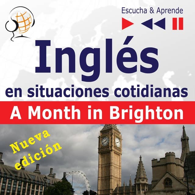 Inglés en situaciones cotidianas: A Month in Brighton – Nueva edición (Nivel de competencia: B1 – Escuche y aprenda) by Dorota Guzik