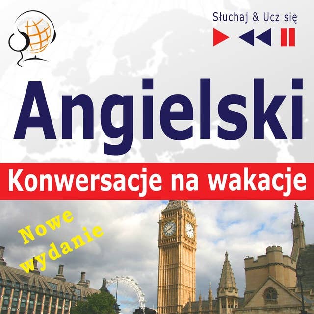 Angielski Konwersacje na wakacje - Nowe wydanie: On Holiday by Dorota Guzik