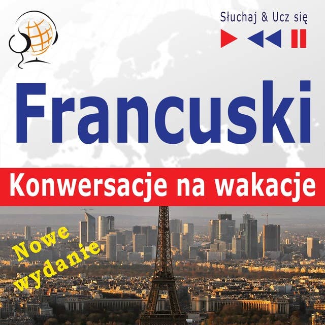 Francuski Konwersacje na wakacje - Nowe wydanie: Conversations de vacances
