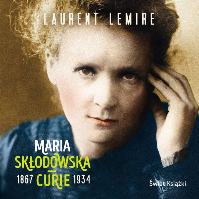 Maria Skłodowska-Curie