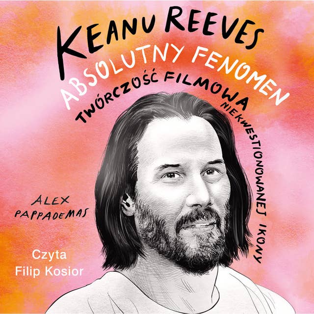 Keanu Reeves. Absolutny fenomen