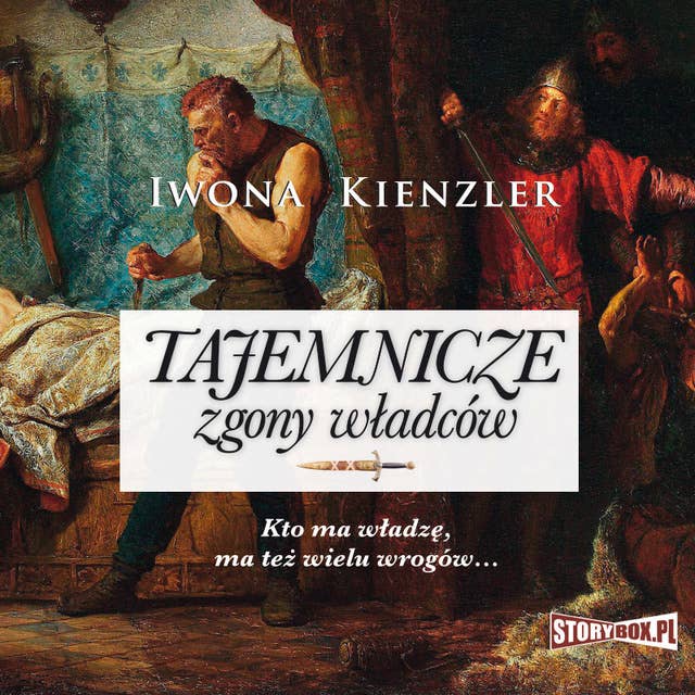 Tajemnicze zgony władców 