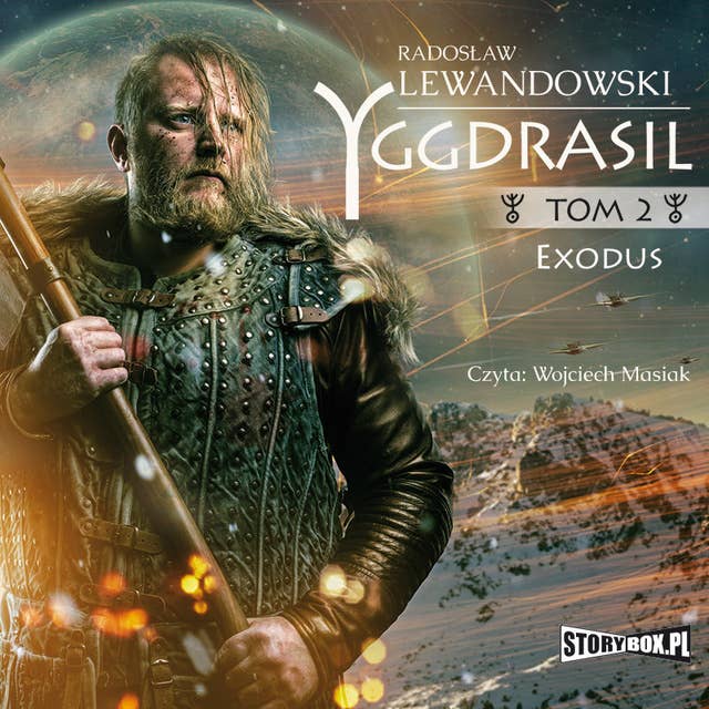 Yggdrasil. Exodus