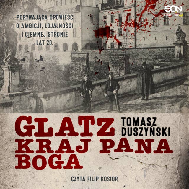 Glatz. Kraj Pana Boga.