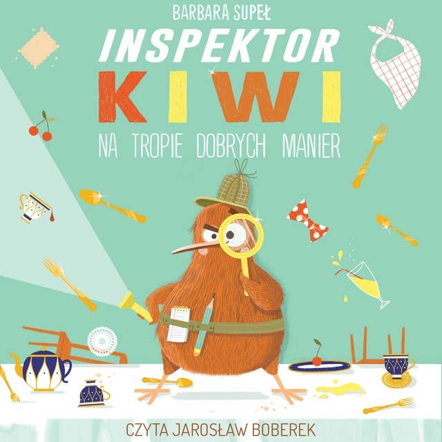 Inspektor Kiwi na tropie dobrych manier