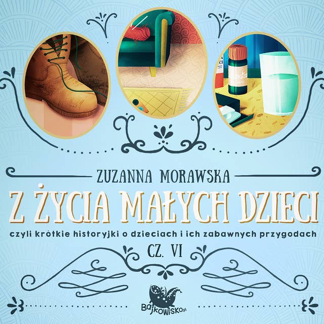 Z życia małych dzieci cz. 6