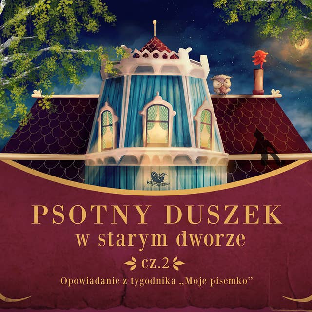 Psotny duszek w starym dworze cz.2